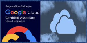 Google Associate Cloud Engineer Certification