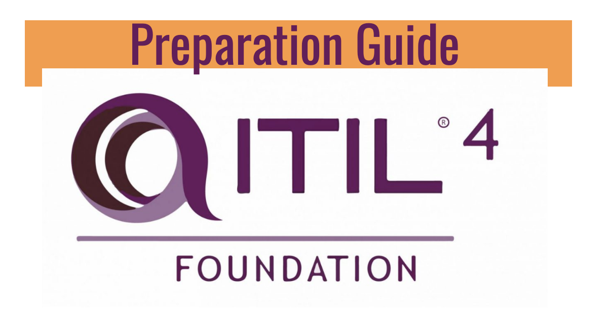 ITIL 4 Foundation Exam Prep Guide (ITILFND V4) – 536 Q&A, Updated December 2025