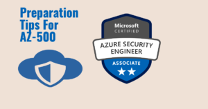 Preparation Guide for AZ:500 - Microsoft Azure Security Technologies