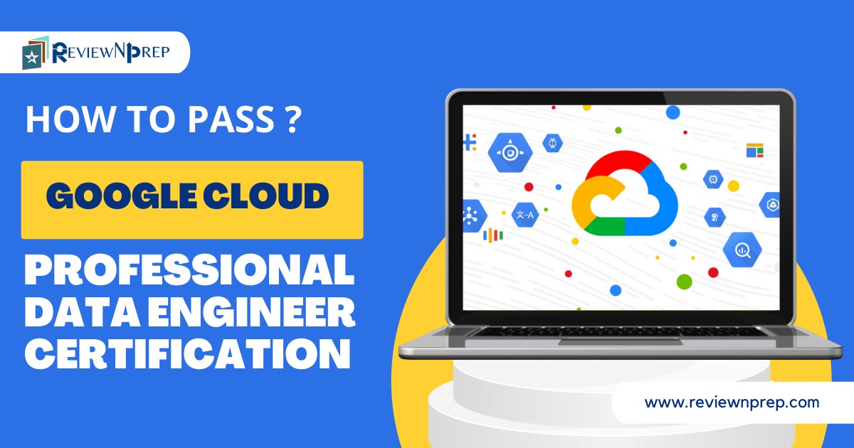 Google Cloud Professional Data Engineer Certification Preparation Guide