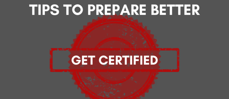 Certification Tips