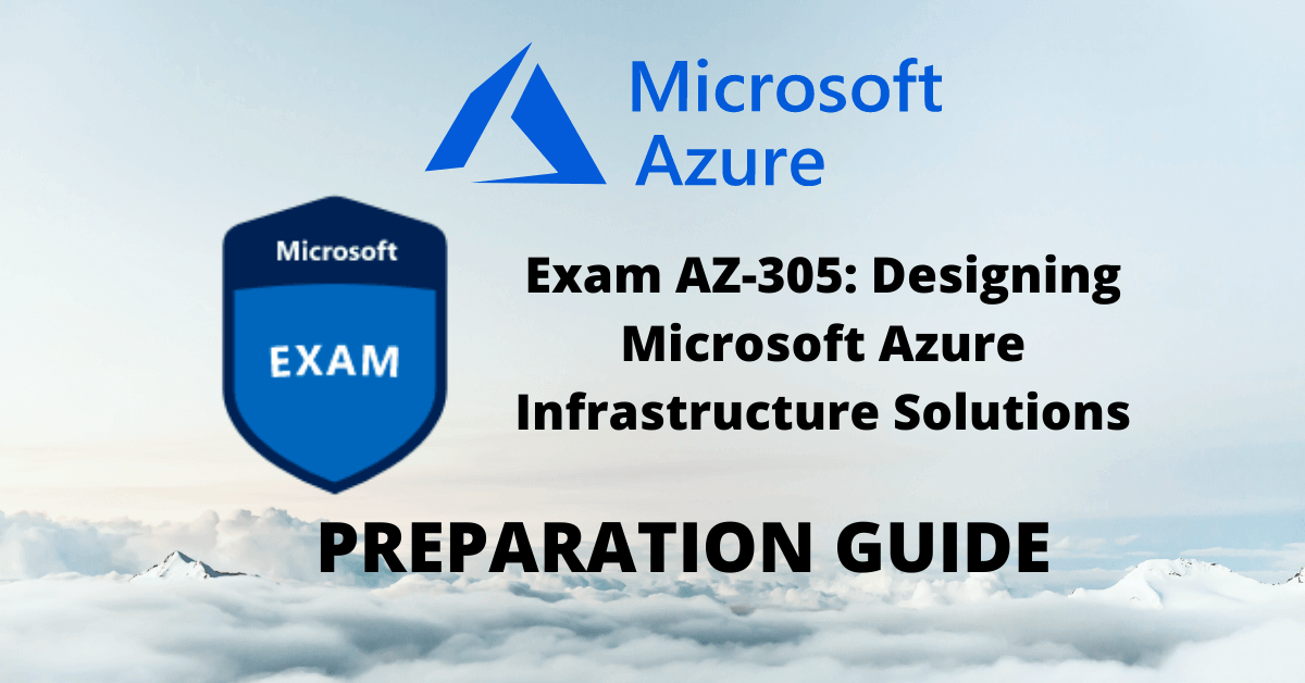 Resources and Tips for Azure AZ-305 Certification