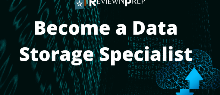 Become a Data Storage Specialist