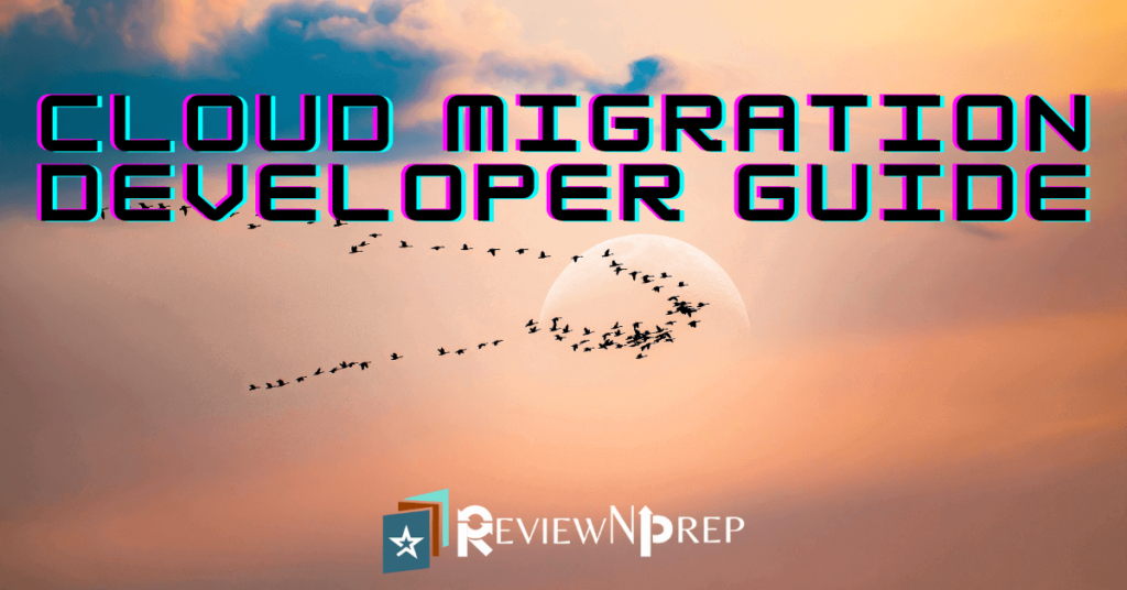 Migration Developer 5 Steps To Prepare Developers For Cloud Modernization – ReviewNPrep