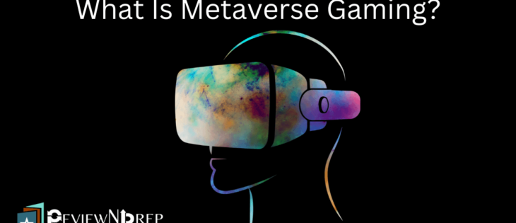 What Is Metaverse Gaming