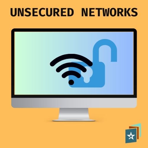 UNSECURED NETWORKS