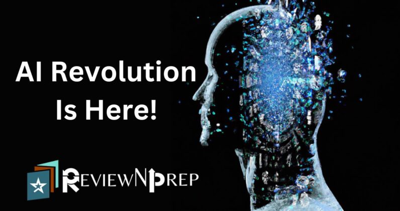 AI Revolution Is Here To Stay – ReviewNPrep