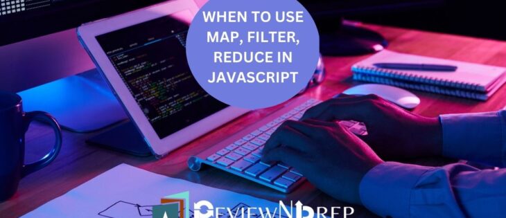 USE MAP, FILTER REDUCE IN JAVASCRIPT