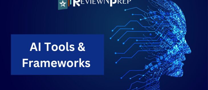 AI Tools and Frameworks