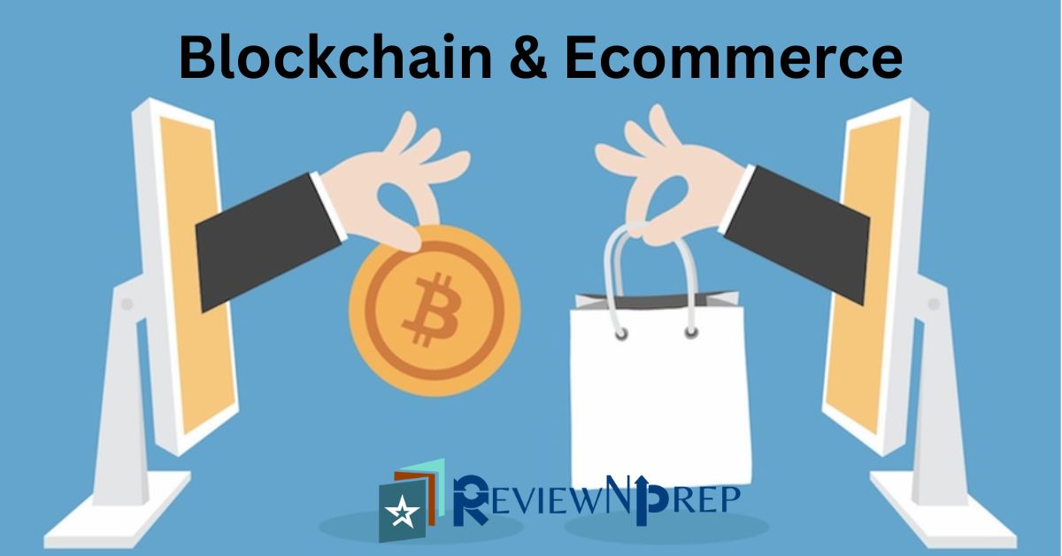 Blockchain & Ecommerce