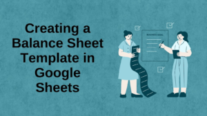 Balance Sheet Template in Google Sheets