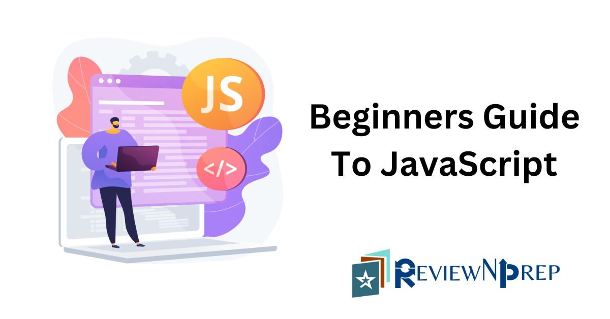 Beginners Guide To JavaScript