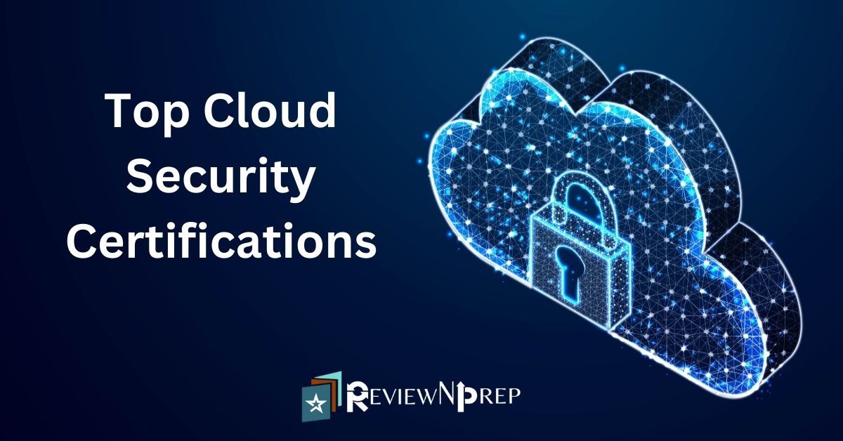 Top Cloud Security Certifications