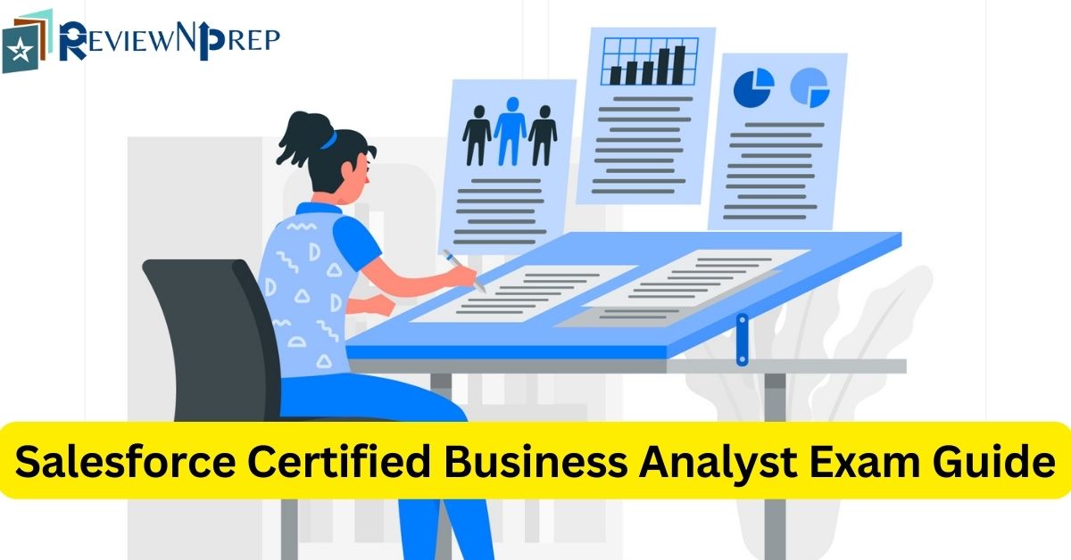 Unlocking Success: How to Become a Certified Salesforce Business Analyst