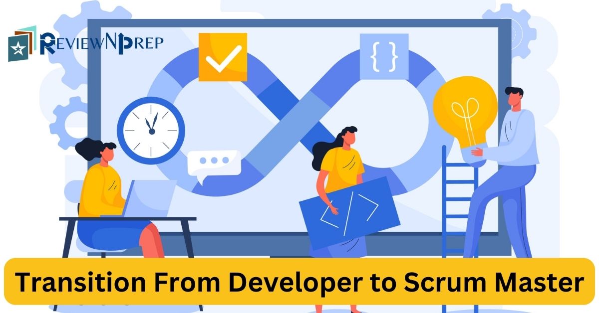 How to Transition From Developer to Scrum Master