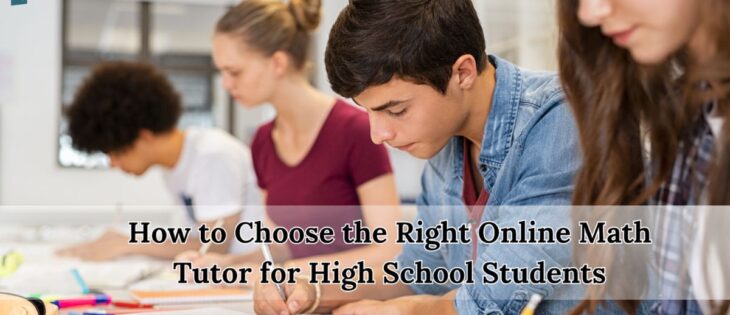 Choose the right online maths tutor