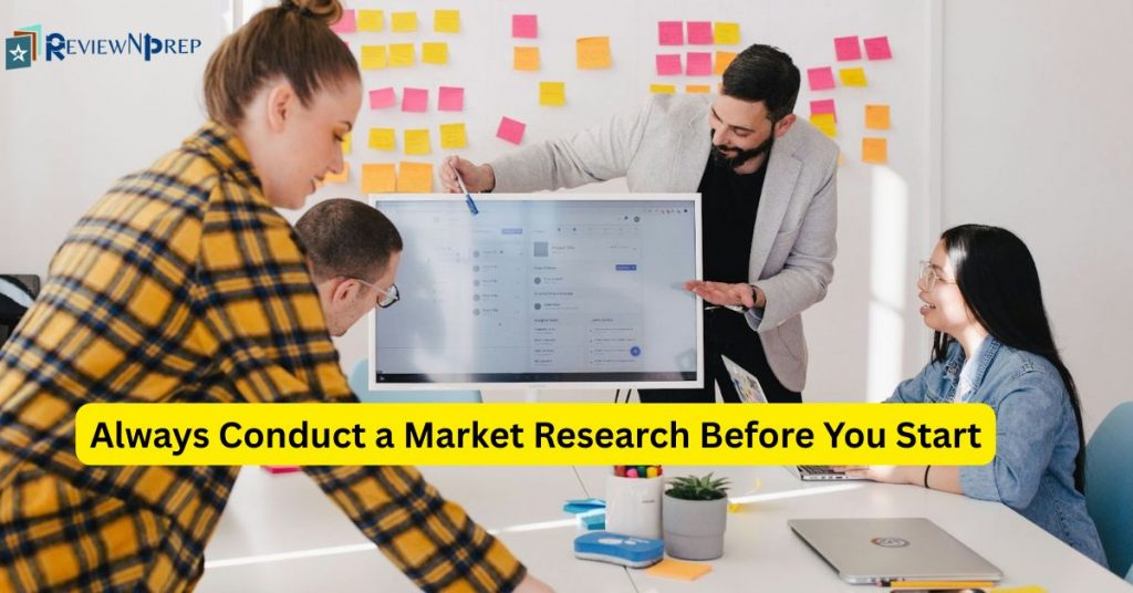 Conduct a Market Research